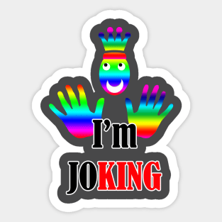 im joking Sticker